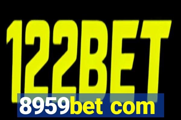 8959bet com